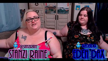 Zo Podcast X Presents The Fat Girls Podcast Hosted By Eden Dax Stanzi Raine Episode 2 Pt 1